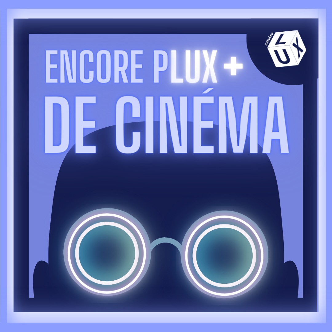 You are currently viewing ENCORE PLUX DE CINEMA #3 – NUIT COSMIQUE, FREQUENTATIONS, DAVID BOWIE