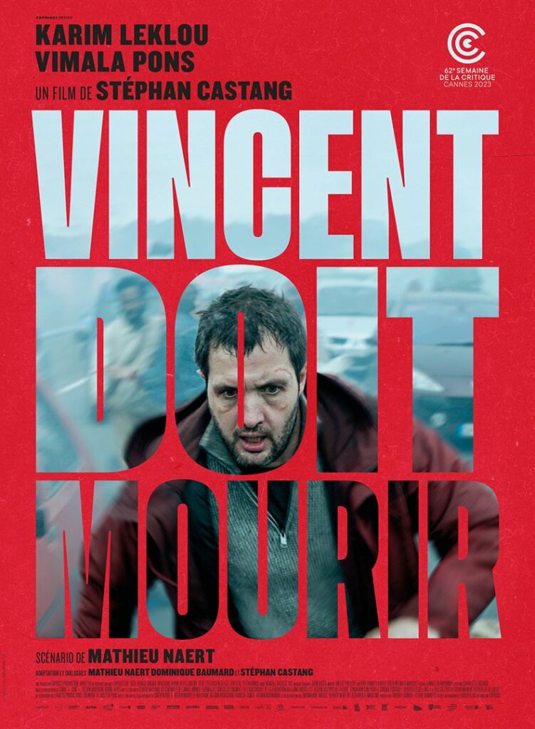 Vincent doit mourir - au cinéma LUX de Caen en sortie nationale le 15 novembre 2023