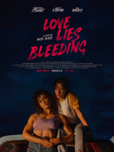 Love lies bleeding au cinéma LUX de Caen romance thriller 2024