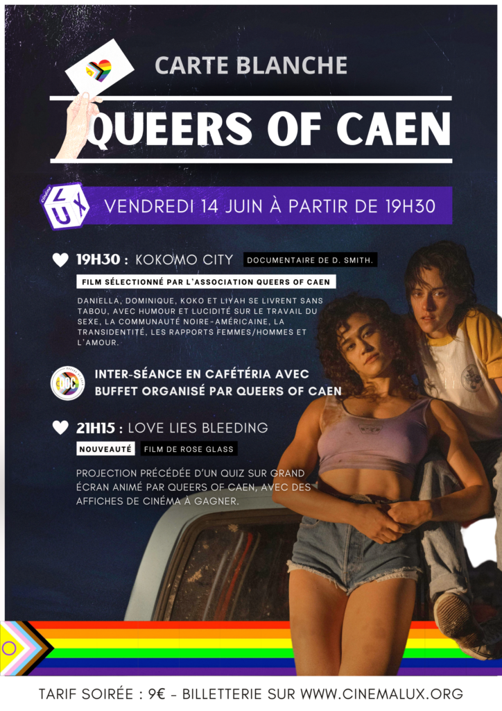 Carte blanche à Queers of Caen au cinéma LUX de Caen avec Love Lies Bleeding et Kokomo City