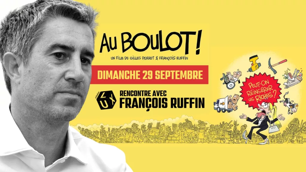 Au boulot - rencontre avec françois ruffin au cinéma LUX de Caen pour son documentaire 2024