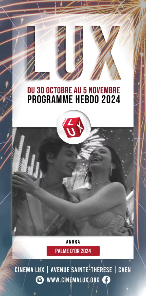 La palme d'or au Festival de Cannes 2024 au cinéma LUX de Caen pour sa sortie nationale le 30 octobre 2024 - Anora de Sean Baker en VO