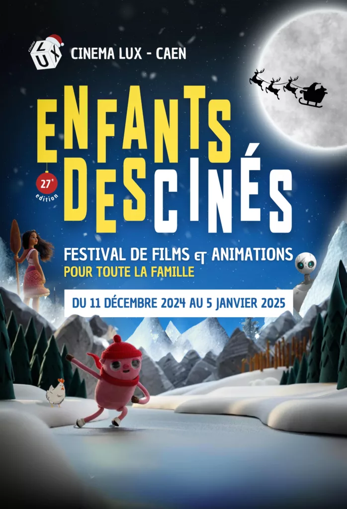 Affiche Enfants des Cinés 2024 au Cinéma LUX de Caen