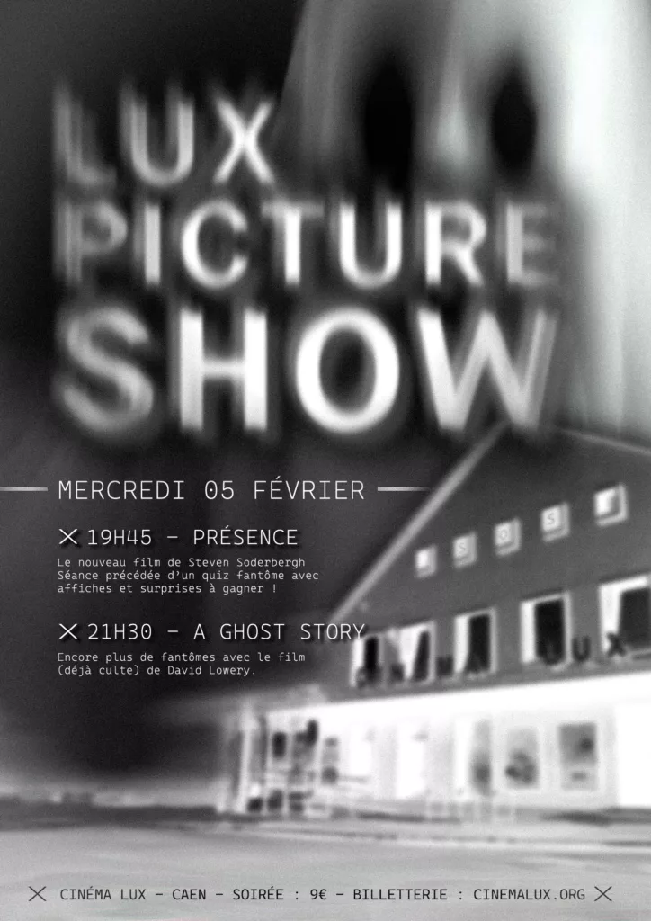 Présence et A Ghost Story au Cinéma LUX de Caen en 2025