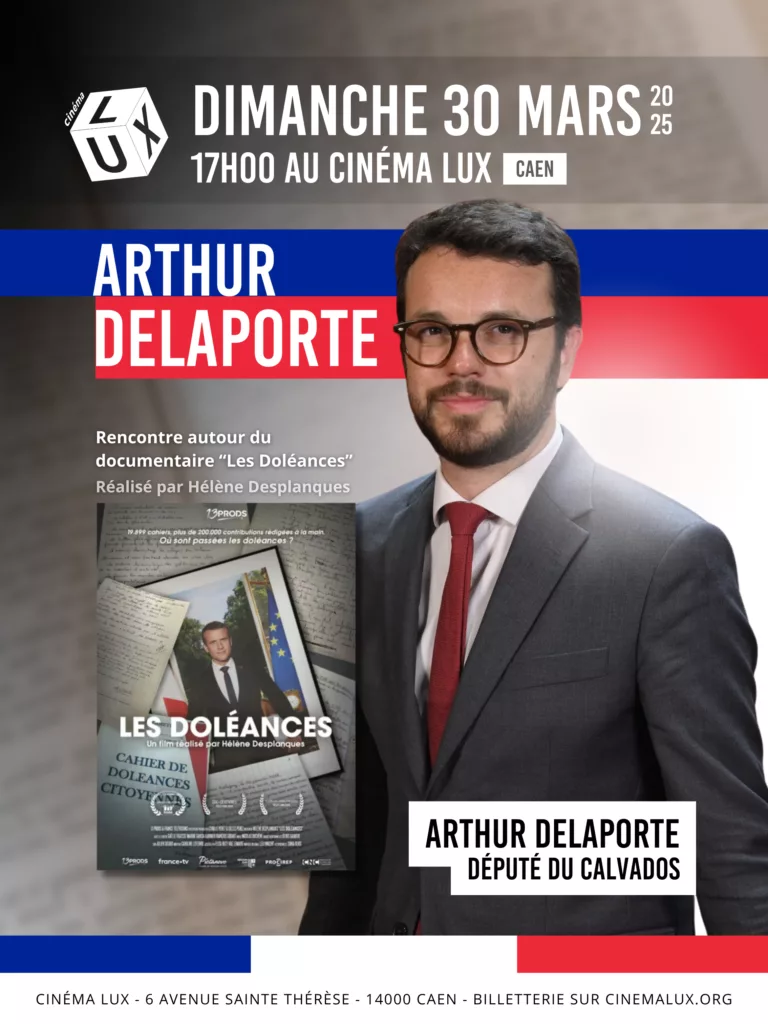 Projection du documentaire Les Doléances avec le député du Calvados Arthur Delaporte