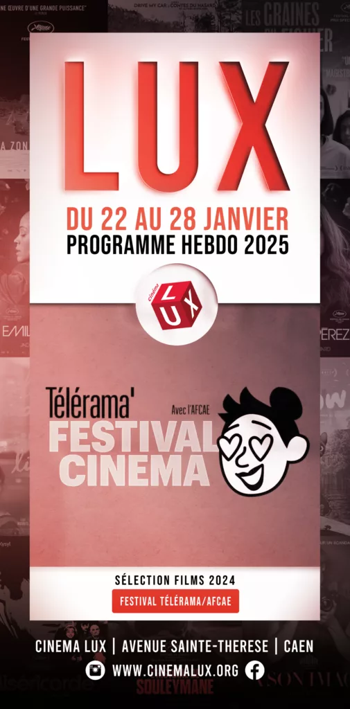 Programme 2025 du Cinéma LUX du 22 au 28 janvier pour la semaine Télérama Afcae