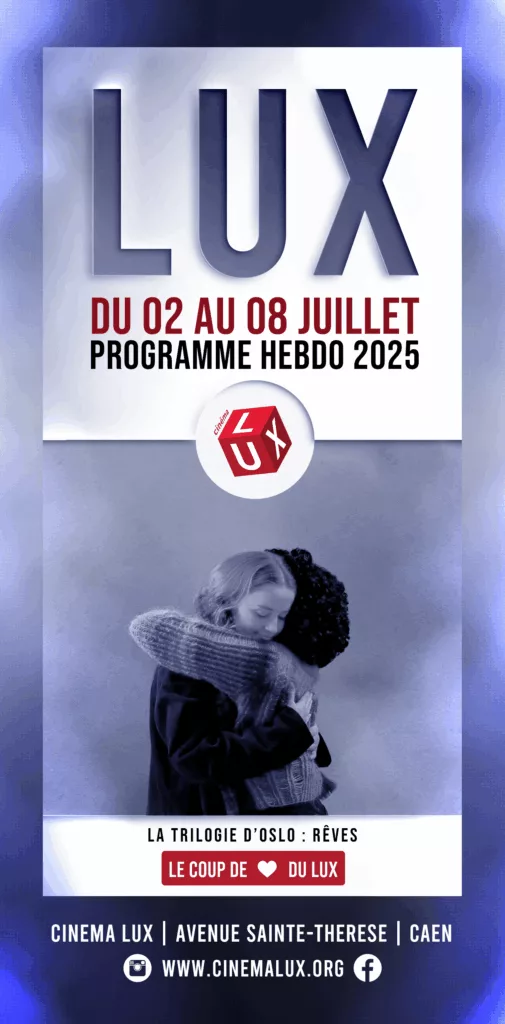 La trilogie d'Oslo au Cinéma LUX de Caen - Rêves 2025