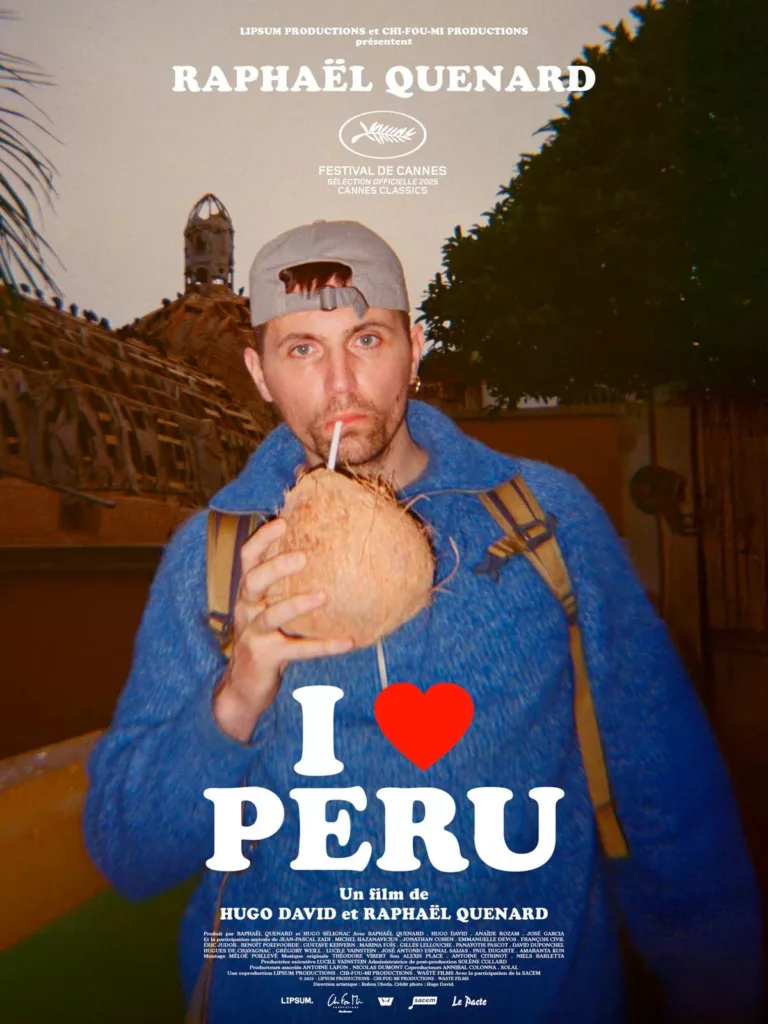 Affiche HD du film I Love Peru avec Raphael Quenard à Caen