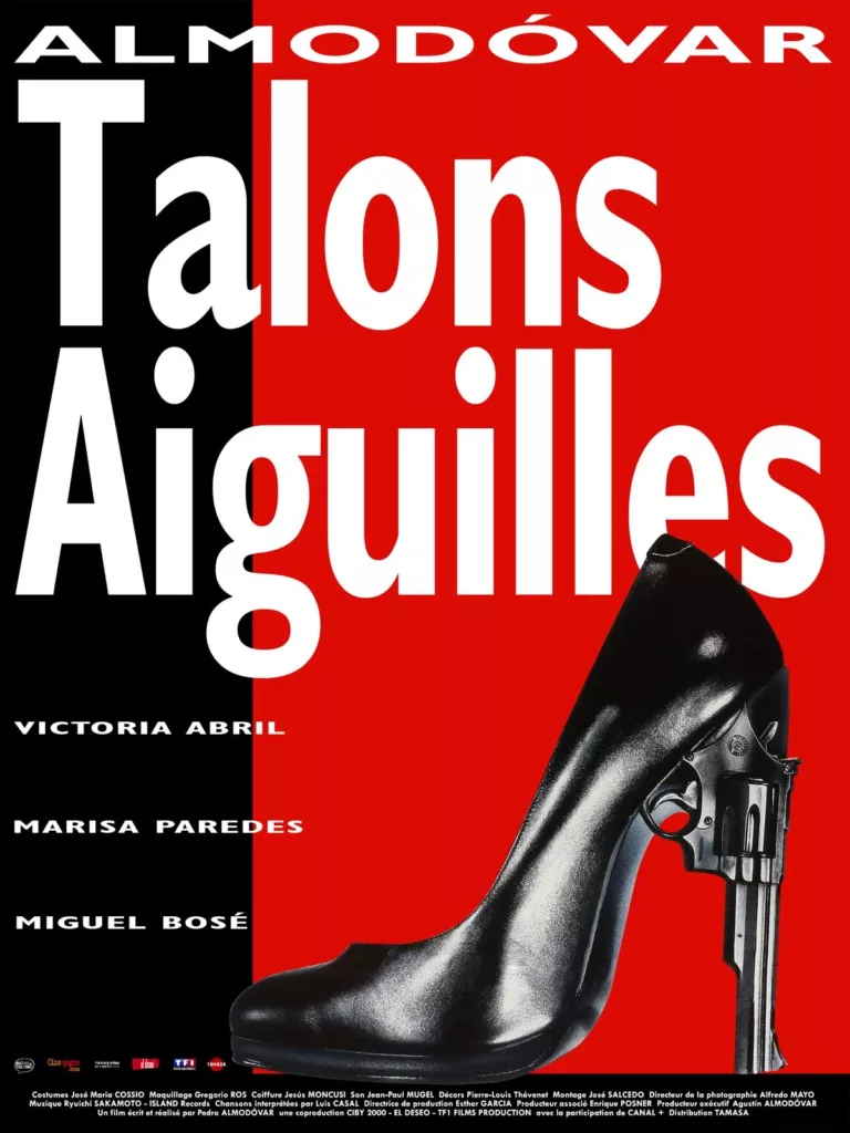 Talons Aiguilles - Affiches HD - Almodovar