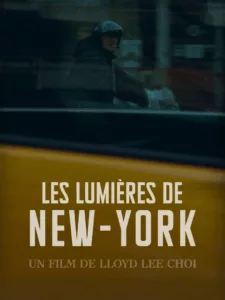 Affiche Les Lumière de New-York - Film 2025 - Cinéma LUX de Caen (Lucky Lu)