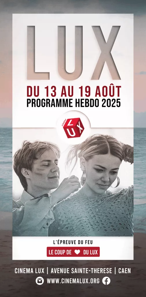 L'Epreuve du feu au Cinéma LUX de Caen