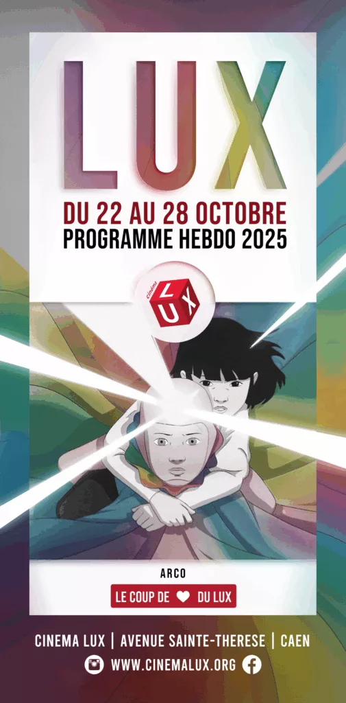 Couverture du programme du Cinéma LUX le 22 octobre 2025 avec le film d'animation Français Arco