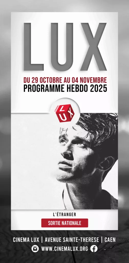 Couverture du programme du Cinéma LUX de Caen en novembre 2025 pour L'Etranger de François Ozon, adaptation de Camus