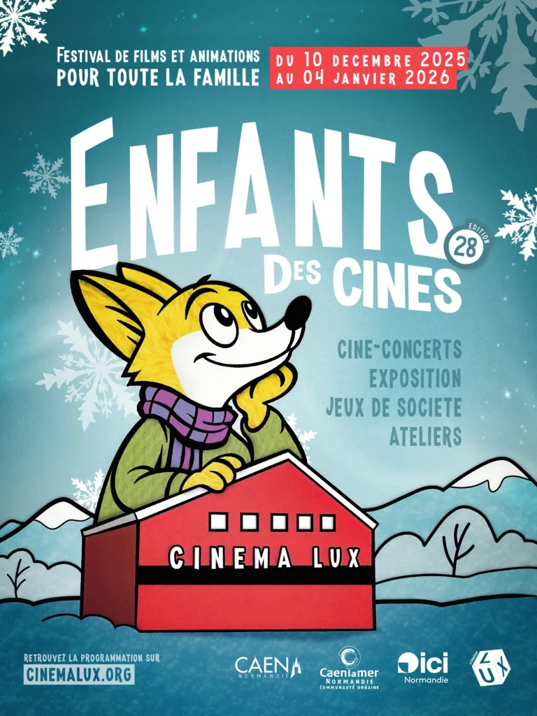 Enfants des Cinés 2025 au Cinéma LUX de Caen - Festival de films et animations pour toute la famille