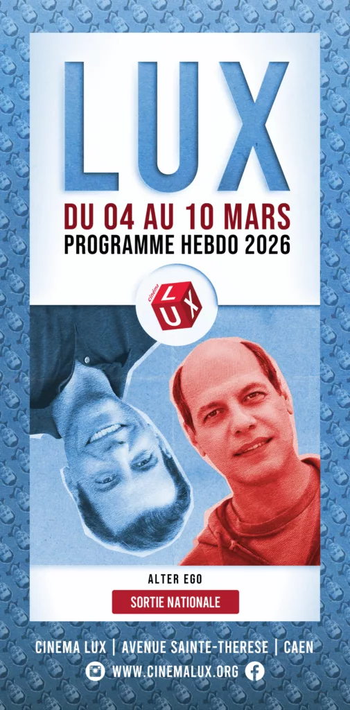 Sortie nationale du film Alter Ego avec Laurent Lafitte au Cinéma LUX de Caen