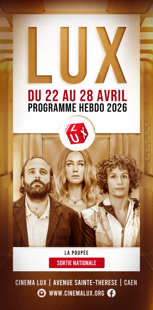 La poupée film au Cinéma LUX de Caen 2026