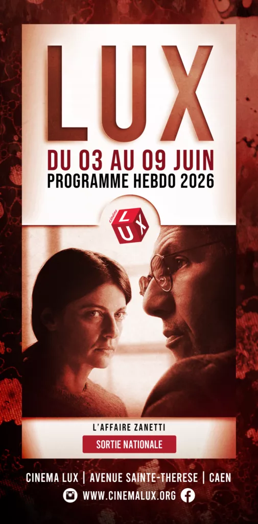 Programme Cinéma LUX du 03 au 09 juin 2026