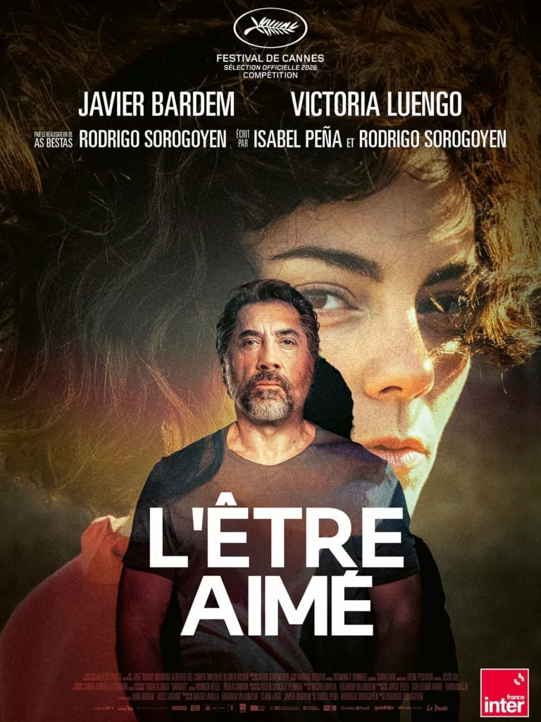 L’Être Aimé au Cinéma LUX de Caen - Festival de Cannes 2026