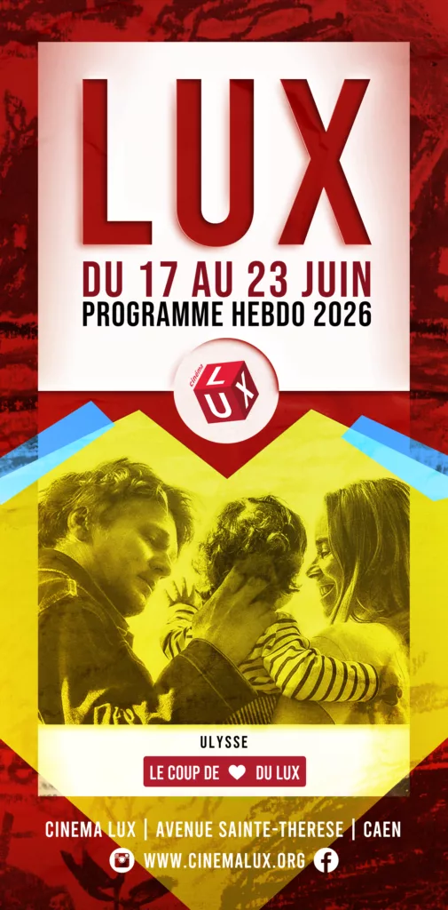 Programme du Cinéma LUX avec le film Ulysse 2026
