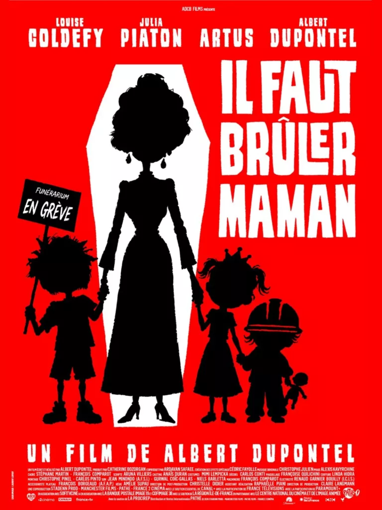Affiche HD du film d'Albert Dupontel : Il faut bruler maman