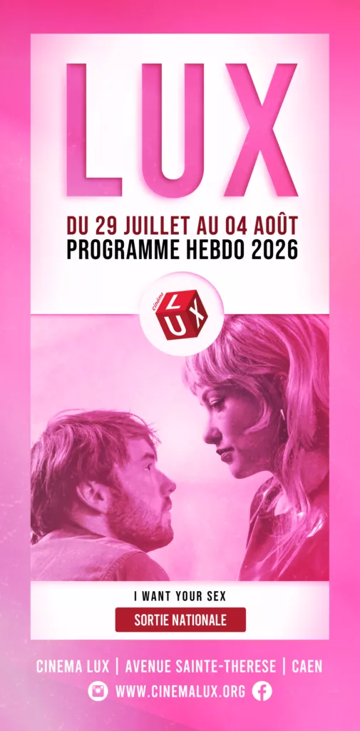 I Want Your Sex de Gregg Araki au Cinéma LUX de Caen 2026